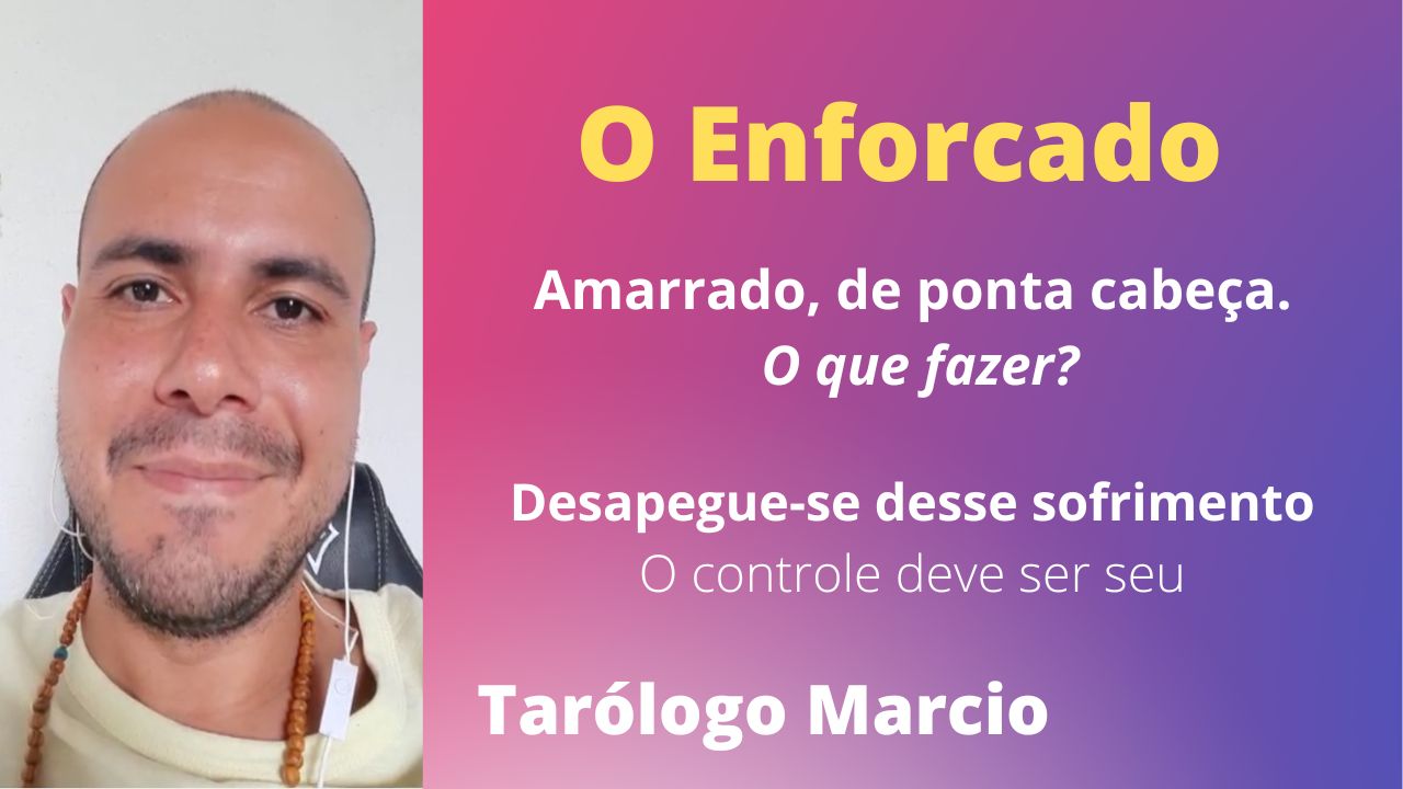 O Enforcado significado no tarot - Amor, Dinheiro, Saúde e mais - Tarotfarm